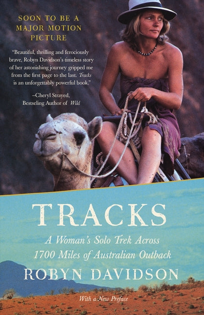 Tracks: A Woman's Solo Trek Across 1700 Miles of Australian Outback - Ingram