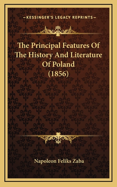 Principal Features Of The History And Literature Of Poland (1856) - Ingram