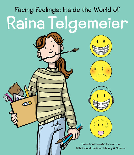 Facing Feelings: Inside the World of Raina Telgemeier - Ingram