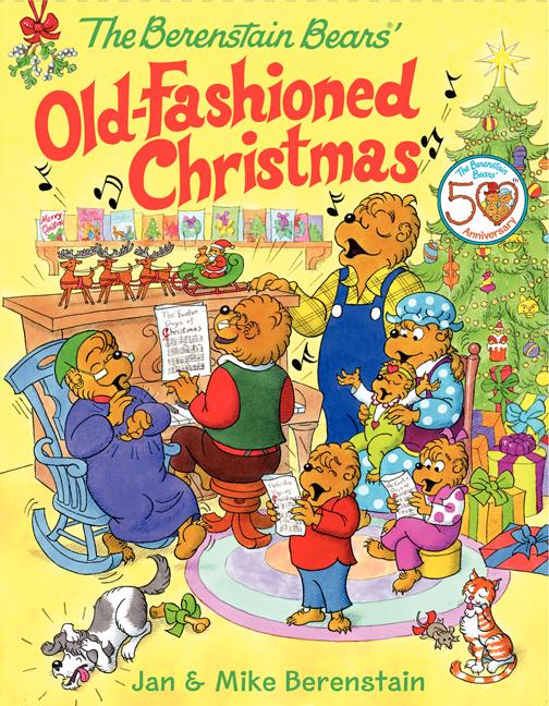 Berenstain Bears' Old-Fashioned Christmas: A Christmas Holiday Book for Kids - Ingram
