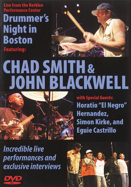 Drummer's Night in Boston 2005: Featuring Chad Smith, John Blackwell, Horatio El Negro Hernandez, Simon Kirke, and Eguie Castrillo - Ingram
