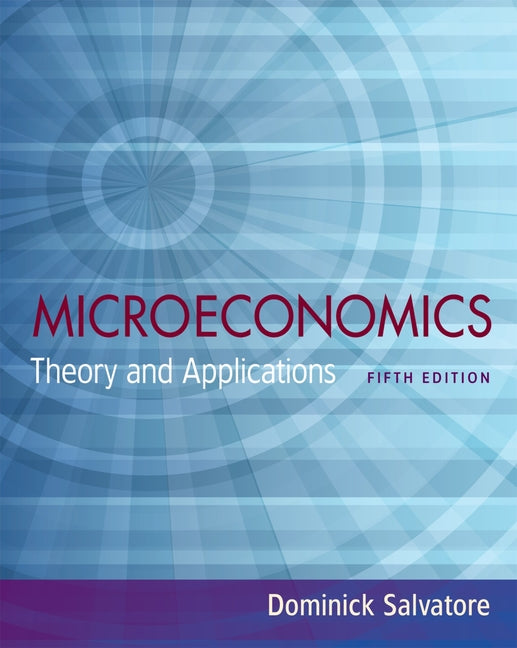 Microeconomics: Theory and Applications - Ingram