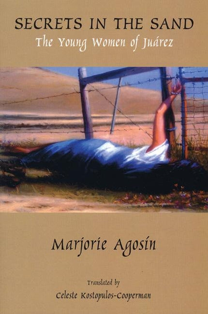 Secrets in the Sand: The Young Women of Juarez - Ingram