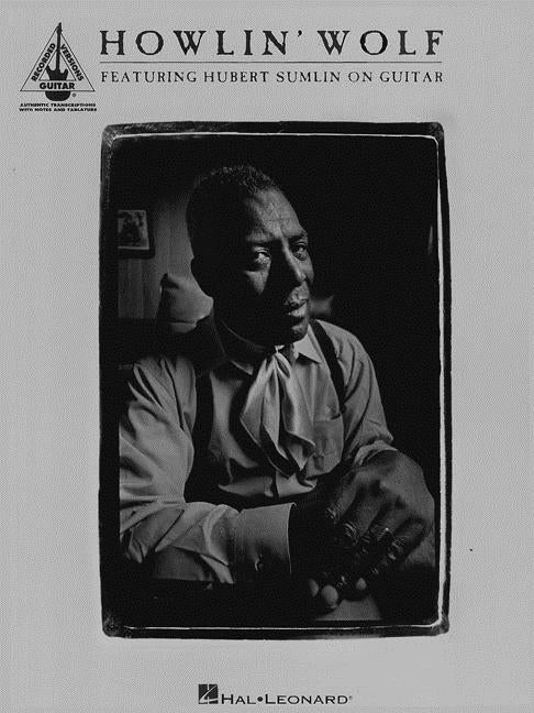 Howlin' Wolf: Featuring Hubert Sumlin on Guitar - Ingram