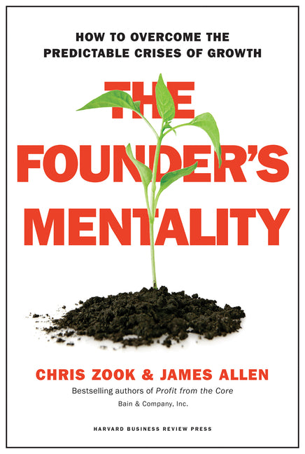 Founder's Mentality: How to Overcome the Predictable Crises of Growth - Ingram