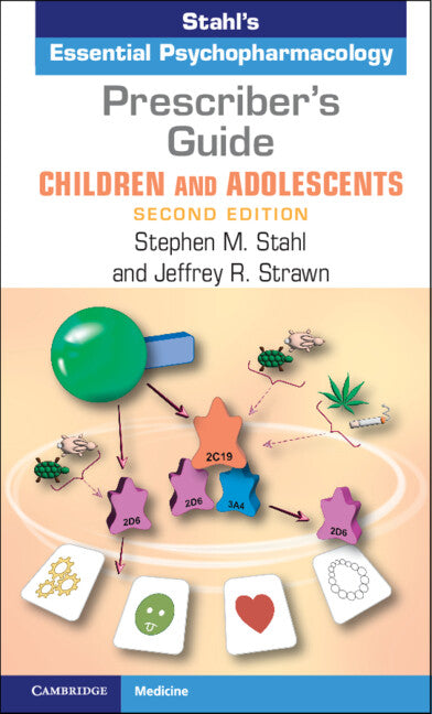Prescriber's Guide - Children and Adolescents: Stahl's Essential Psychopharmacology (Revised) - Ingram