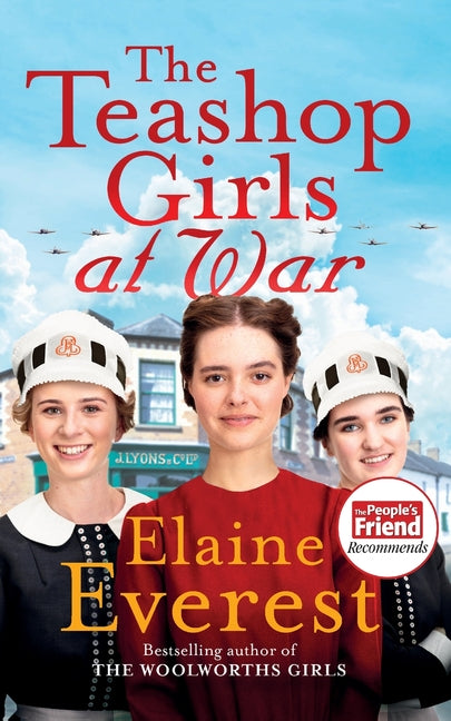 Teashop Girls at War: A captivating wartime saga from the bestselling author of The Woolworths Girls (Main Market) - Ingram