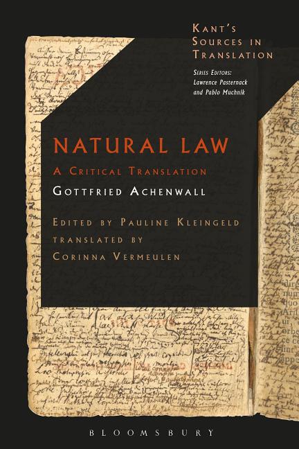 Natural Law: A Translation of the Textbook for Kant's Lectures on Legal and Political Philosophy - Ingram