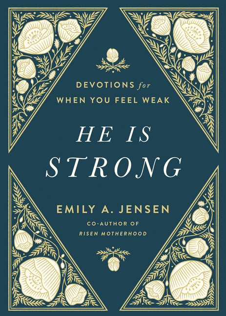 He Is Strong: Devotions for When You Feel Weak - Ingram
