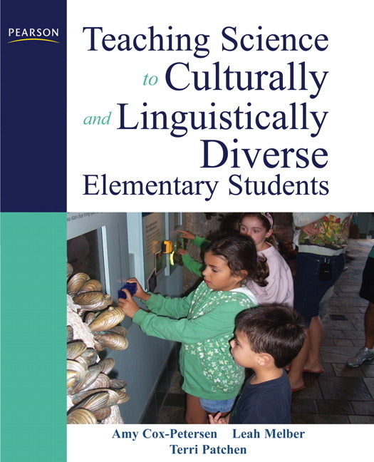 Teaching Science to Culturally and Linguistically Diverse Elementary Students - Ingram