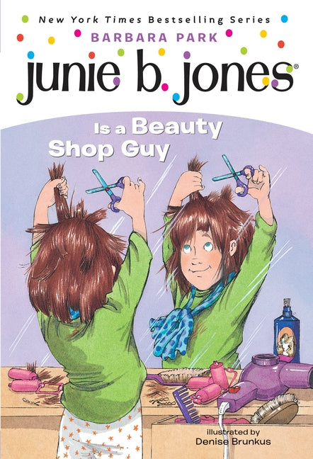 Junie B. Jones #11: Junie B. Jones Is a Beauty Shop Guy - Ingram