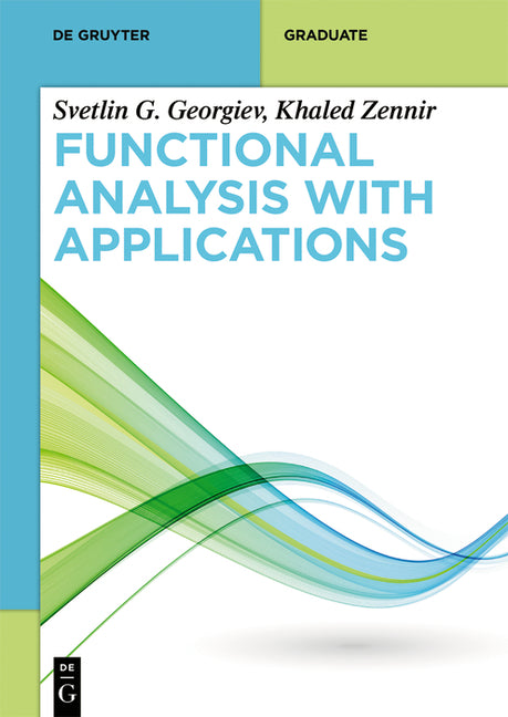 Functional Analysis with Applications - Ingram