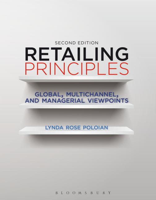 Retailing Principles Second Edition: Global, Multichannel, and Managerial Viewpoints - Ingram