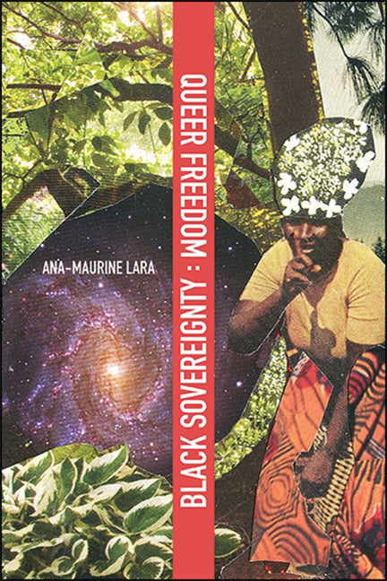 Queer Freedom: Black Sovereignty - Ingram