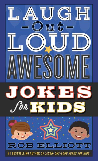 Laugh-Out-Loud Awesome Jokes for Kids - Ingram