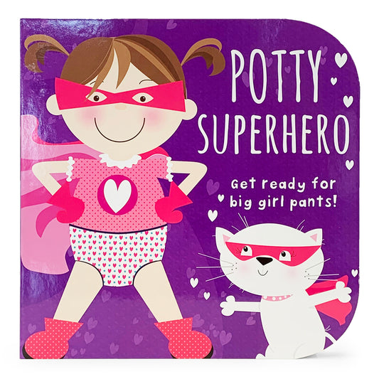 Potty Superhero: Get Ready for Big Girl Pants! - Ingram