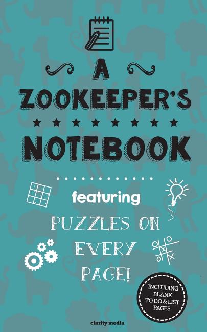 Zookeeper's Notebook: Featuring 100 puzzles - Ingram