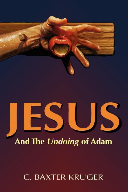 Jesus and the Undoing of Adam - Ingram
