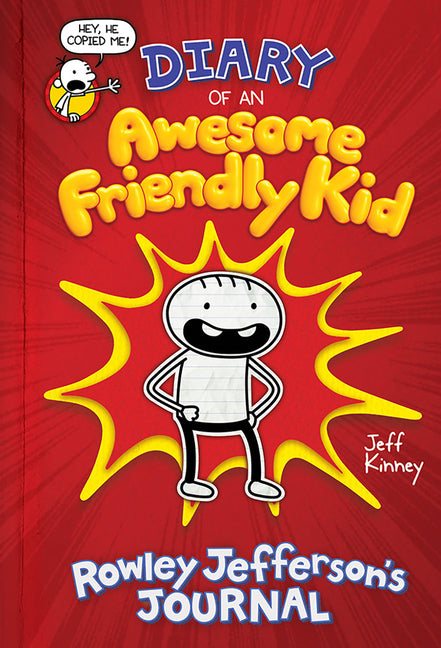 Diary of an Awesome Friendly Kid: Rowley Jefferson's Journal: From the Creator of Diary of a Wimpy Kid - Ingram