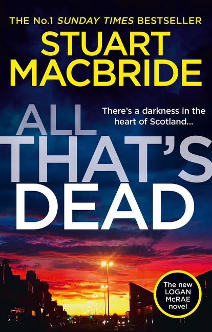 All That's Dead: The New Logan McRae Crime Thriller from the No.1 Bestselling Author - Ingram