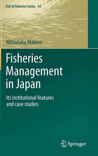 Fisheries Management in Japan: Its Institutional Features and Case Studies (2011) - Ingram