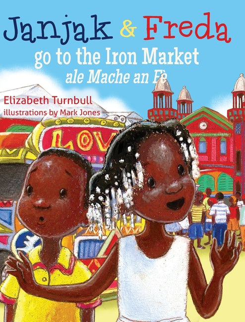 Janjak and Freda Go to the Iron Market - Ingram