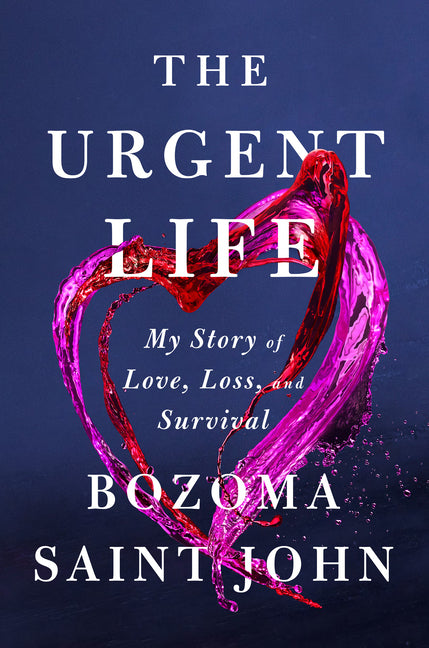 Urgent Life: My Story of Love, Loss, and Survival - Ingram