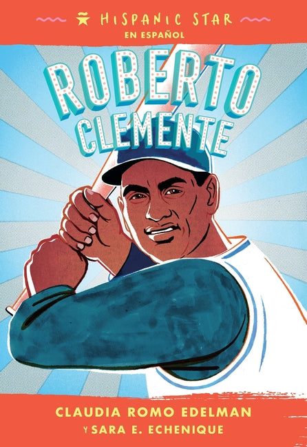 Hispanic Star en español: Roberto Clemente - Ingram