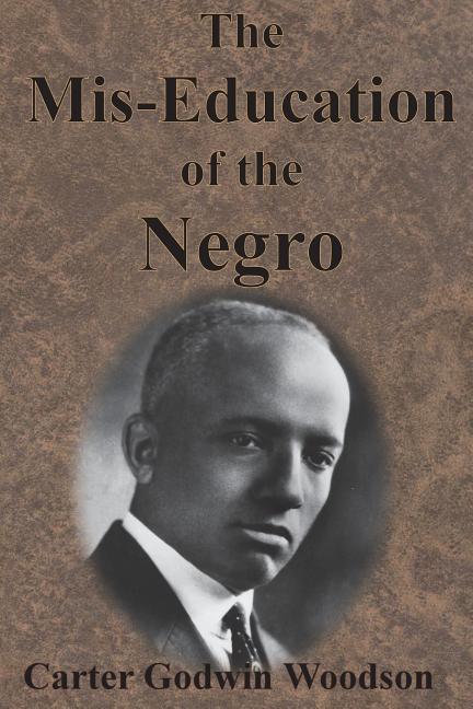 Mis-Education of the Negro - Ingram