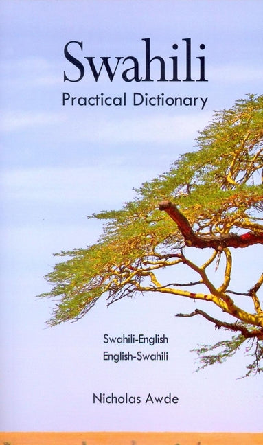 Swahili-English/English-Swahili Practical Dictionary - Ingram
