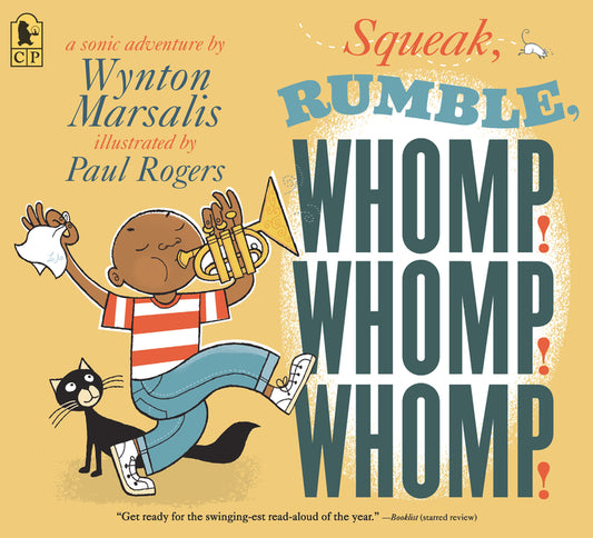 Squeak, Rumble, Whomp! Whomp! Whomp!: A Sonic Adventure - Ingram