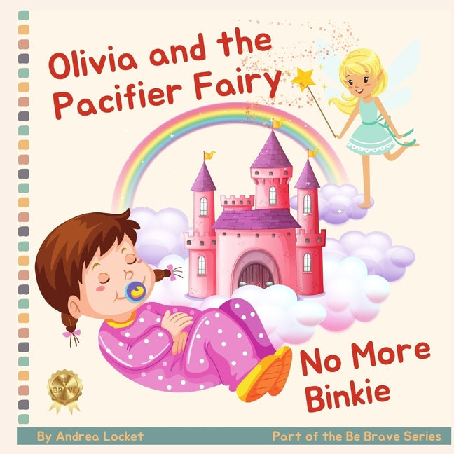 Olivia and Pacifier Fairy - No More Binkies: A Help To Give Up A Pacifier Book - Ingram
