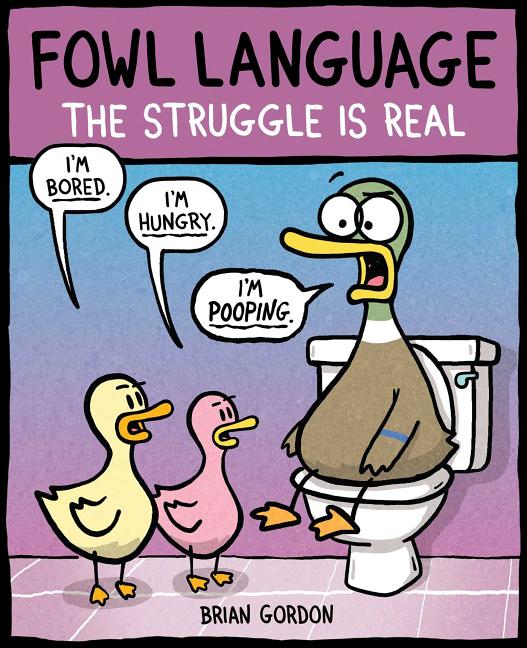 Fowl Language: The Struggle Is Real: Volume 2 - Ingram