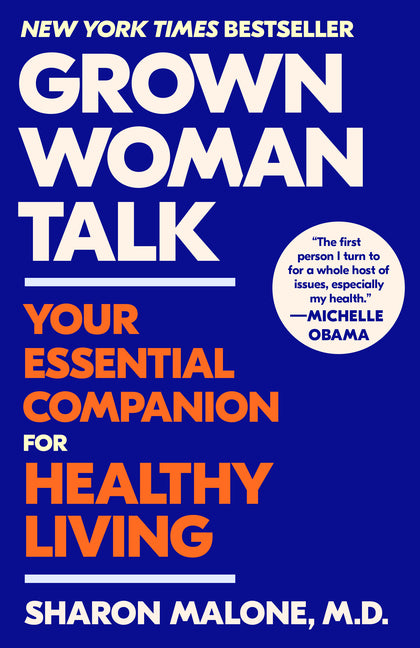 Grown Woman Talk: Your Essential Companion for Healthy Living - Ingram