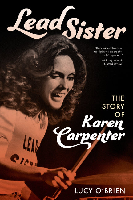 Lead Sister: The Story of Karen Carpenter - Ingram