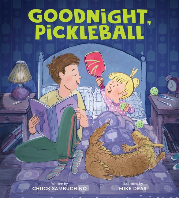 Goodnight, Pickleball - Ingram