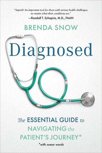 Diagnosed: The Essential Guide to Navigating the Patient's Journey - Ingram