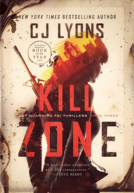 Kill Zone: a Lucy Guardino FBI Thriller (Features New Cover Art) - Ingram