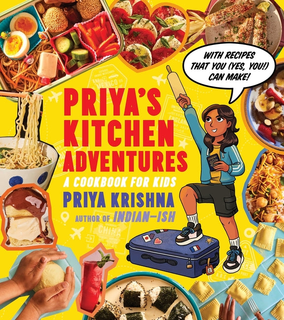 Priya's Kitchen Adventures: A Cookbook for Kids - Ingram