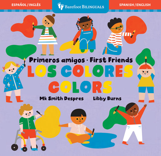 Primeros Amigos: Los Colores / First Friends: Colors - Ingram