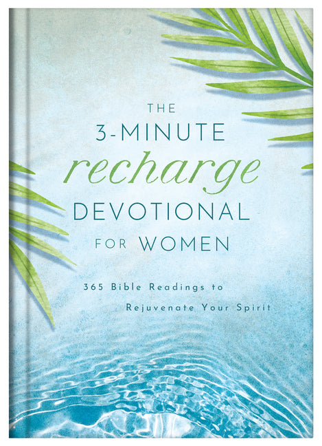 3-Minute Recharge Devotional for Women: 365 Bible Readings to Rejuvenate Your Spirit - Ingram