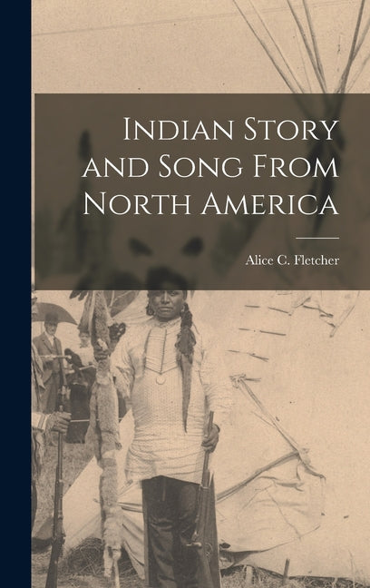 Indian Story and Song From North America - Ingram
