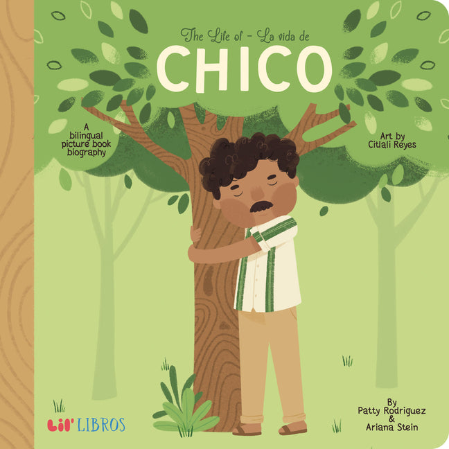 Life of / La Vida de Chico: A Bilingual Picture Book Biography - Ingram