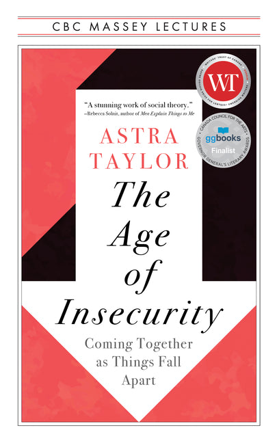 Age of Insecurity: Coming Together as Things Fall Apart - Ingram