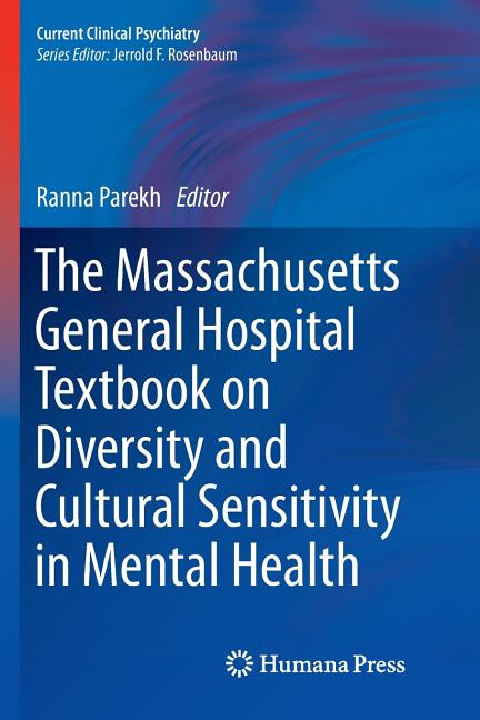 Massachusetts General Hospital Textbook on Diversity and Cultural Sensitivity in Mental Health (Softcover Reprint of the Original 1st 2014) - Ingram