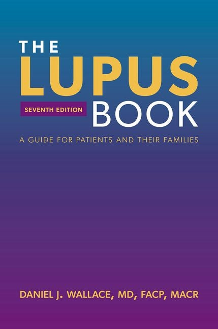 Lupus Book: A Guide for Patients and Their Families - Ingram