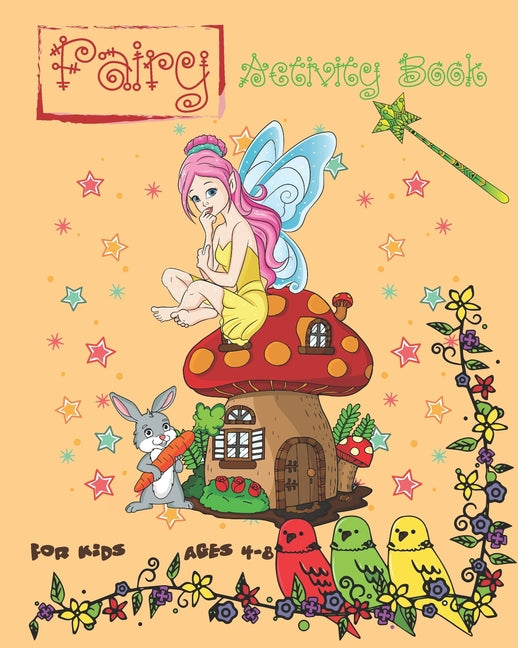 Fairy Activity Book For Kids Ages 4-8: Cute Fairy Activity Book Featuring Coloring Pages, Dot To Dot, Sudoku And More - Ingram
