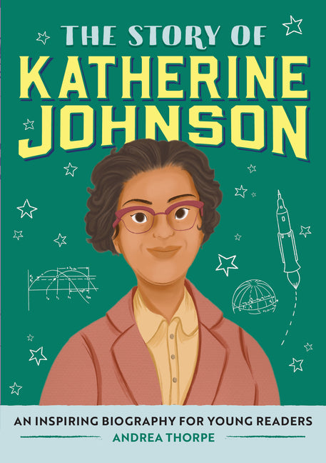 Story of Katherine Johnson: An Inspiring Biography for Young Readers - Ingram