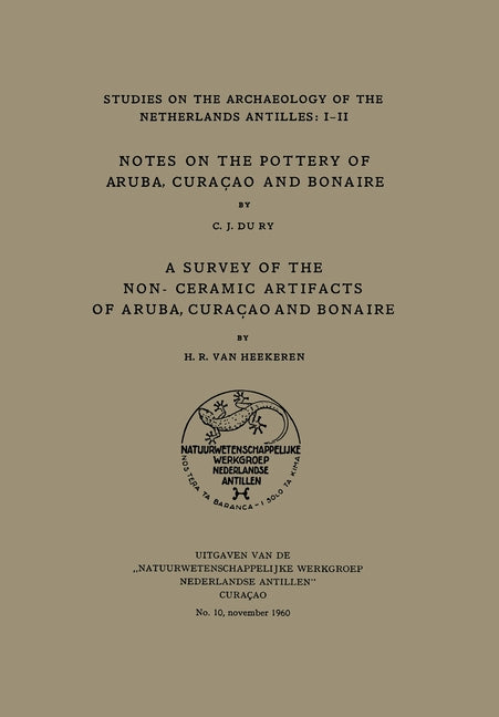 Notes on the Pottery of Aruba, Curacao and Bonaire/a Survey of the Non-Ceramic Artifacts of Aruba, Curacao and Bonaire - Ingram