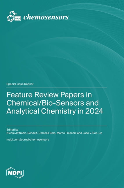 Feature Review Papers in Chemical/Bio-Sensors and Analytical Chemistry in 2024 - Ingram